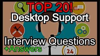 Top 20 Desktop Support Interview Questions and Answers for 2025