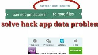 Hack app data app problem solve can not get access to read files 2019