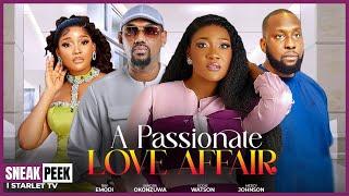 A PASSIONATE LOVE AFFAIR (NEW TRENDING NIGERIAN NOLLYWOOD MOVIE 2024) Edime Watson Angela Eguavoen