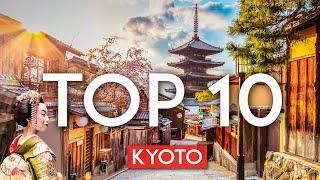 TOP 10 Things to do in KYOTO, Japan