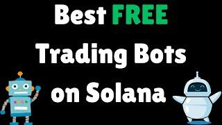 The Best Free Trading Bots on Solana