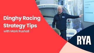 Dinghy Racing Strategy - Become a better Strategic Decision Maker with Mark Rushall