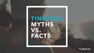 Tinnitus: Myths vs. Facts | Miracle-Ear