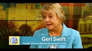 Geri Swift - Founder of Women's Business Development Center: Pennsylvania Conference for Women