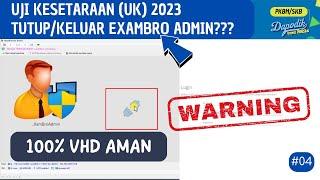 Cara Menutup ExamBro Admin Uji Kesetaraan 2023 | PKBM & SKB