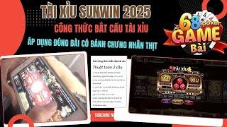 Tài Xỉu Sunwin 2025 |  Mẹo Soi Cầu Tài Xỉu Sunwin Kỹ Thuật Mới Hiệu Quả 2025 - Tài Xỉu Online Sunwin