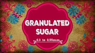 Granulated Sugar: What exactly is it?