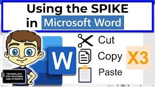 Mastering the Spike in Microsoft Word