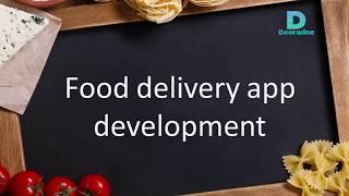 Food delivery app development