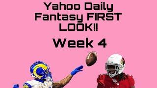 Yahoo Daily Fantasy First Look At Week 4 + LINEUP