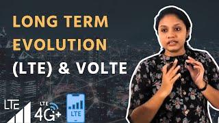 Long Term Evolution (LTE) & Voice Over LTE (VOLTE) | Science and Technology | UPSC | ClearIAS