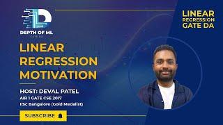 Linear Regression | Introduction & Motivation | Deval | GATE CSE AIR 1