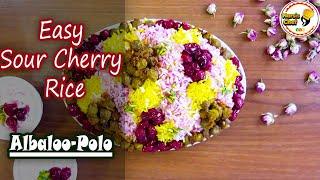 Easy Sour Cherry Rice Recipe, Best Homemade Albaloo Polo, How to Make Easy Sour Cherry Rice at Home