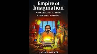 Empire of Imagination | Michael Witwer | Audiobook Review