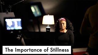 Tips for Acting - The Importance of Stillness