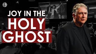 Joy in the Holy Ghost | Pt. 3 | Mark Hankins Ministries