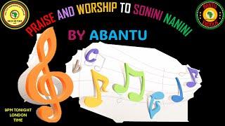 AFRICA IS THE HOLY LAND || PRAISE AND WORSHIP TO SONINI NANINI