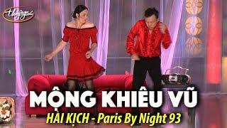 Hài Hoài Linh, Chí Tài "Mộng Khiêu Vũ" | PBN 93