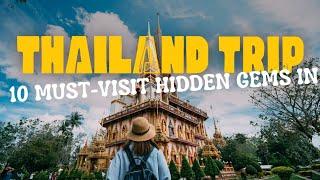 10 must visit hidden gems in Thailand