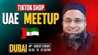 Tiktok Shop Dubai Meet Up I 4th Aug 2024 I Q&A Session I @BilalSirbuland