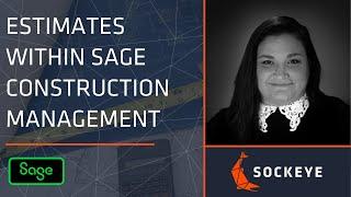 Estimates Within Sage Construction Management