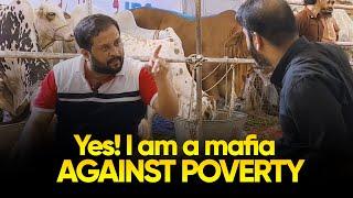 YES! I AM A MAFIA AGAINST POVERTY | Zafar Abbas | JDC