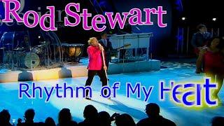 Rod Stewart - Rhythm of My Heart