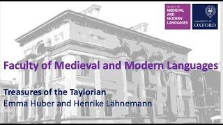 Treasures of the Taylorian. Presentation by Emma Huber & Henrike Lähnemann for 'Meeting Minds' 2021