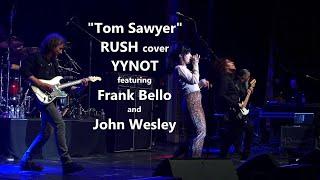 "Tom Sawyer" RUSH Cover YYNOT featuring Frank Bello/John Wesley (Bubba Bash 2023)