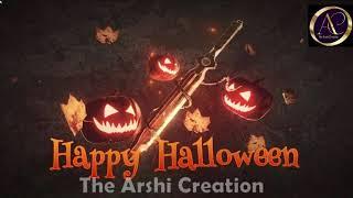 Happy Halloween ! | Halloween Animated watsapp status | The Arshi Creation |