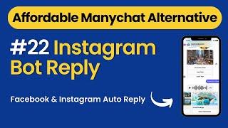 Affordable Alternatives to ManyChat : Closing Pilot Chatbot Tutorial  Instagram Bot Reply #21