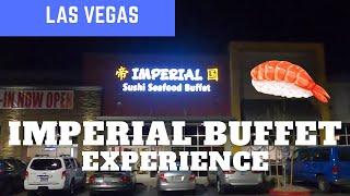 Imperial Sushi and Seafood Buffet in Las Vegas Experience(2021 Buffet Edition)- Happy New Year too!!