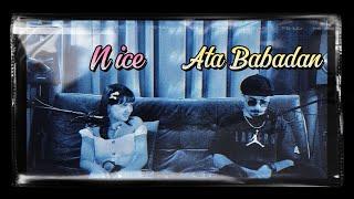 N ice x ATA BABADAN Freestyle | #SilencerFreestyle