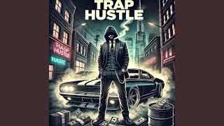 Trap Hustle