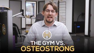 Is Osteostrong a Gym ?