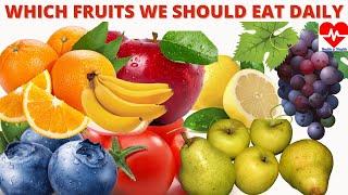 Top 9 Fruits You Should Eat Everyday//Healthy Fruits