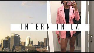 VLOG | LIFE AS AN INTERN IN LA