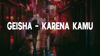 Geisha - Karena Kamu (Lyrics)