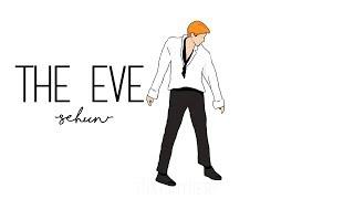 EXO 전야 (The Eve) - Sehun animation