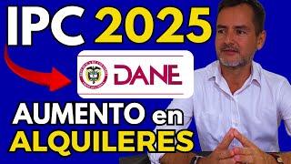 IPC 2025 Cuanto Incrementó canon de Arrendamientoen #Colombia #ipc2025 #casa