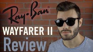 Ray-Ban Wayfarer II Classic Review