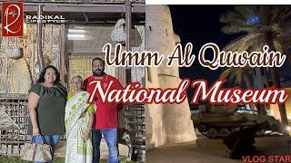 Ep. 5 | UAQ National Museum | Al Ali Fort | Umm Al Quwain, UAE