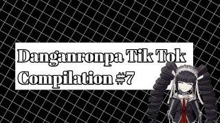 Danganronpa tik tok compilation #7