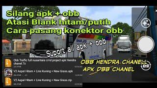 silang apk +obb beda sumber bussid v4.2|atasi obb tidak suport apk