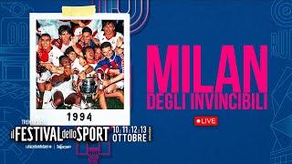 IL MILAN DEGLI INVINCIBILI: Boban, Costacurta, Galliani & co. | Live dal Festival dello Sport