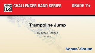 Trampoline Jump, by Steve Hodges – Score & Sound