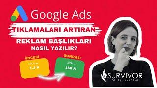 GOOGLE ADS EĞİTİMİ : TIKLAMALARI ARTIRAN REKLAM BAŞLIKLARI YAZMAYI ÖĞRENİN!