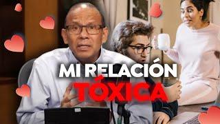 Mi relación tóxica: ¿Cómo sé si tengo relaciones saludables? Sixto Porras responde.