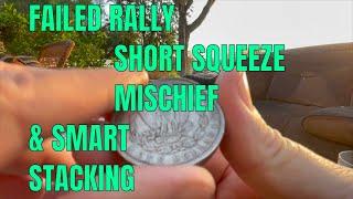 Silver Squeeze FAIL. Silver and Gold Stacking Porch Talk