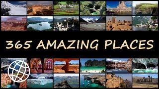 365 Amazing Places on Our Planet 4K